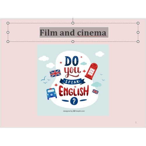 Films and cinema